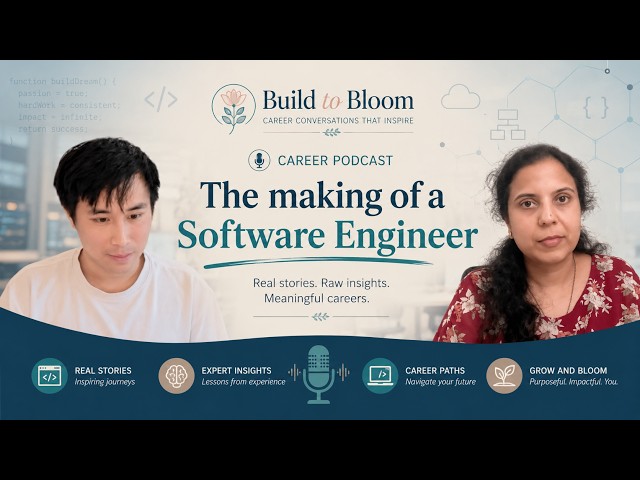 Career Podcast: The Making of a Software Engineer