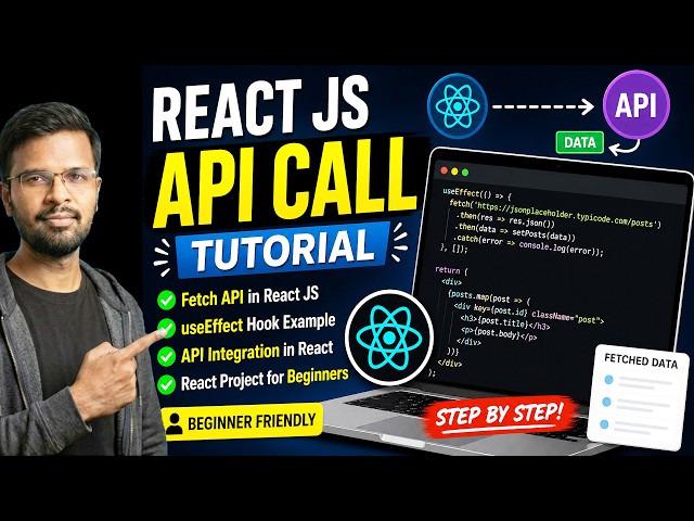 React JS API Call Tutorial | Fetch API in React JS using useEffect (Beginner Project)