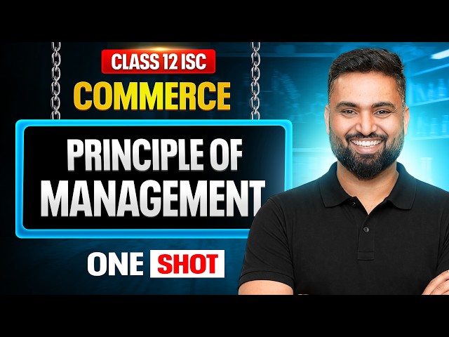 PRINCIPLES OF MANAGEMENT | CLASS 12 ISC | COMMERCE ONESHOT | Shubham Jagdish | 8112601234