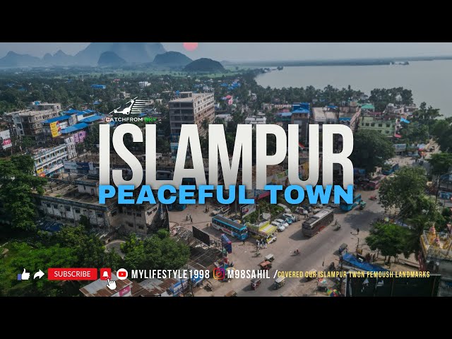 ISLAMPUR TOWN WEST BANGAL U/D PUR || DRONE VIDEO. FILMING BY @Catchfromsky #bangal