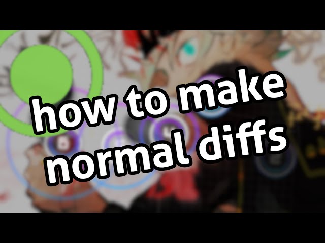 osu!mapping: how to make normal diffs