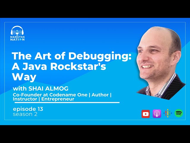 The Art of Debugging: A Java Rockstar's Way | Mangtas Nation S2 EP13