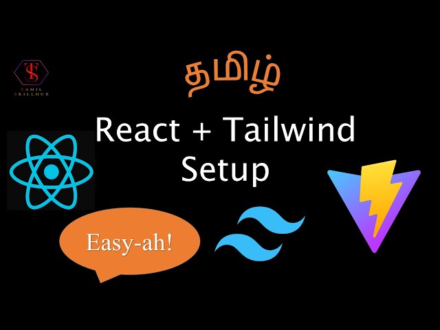 React-la Tailwind CSS Setup Easy-ah! | Vite + Tailwind CSS Setup with Examples in Tamil 🔥