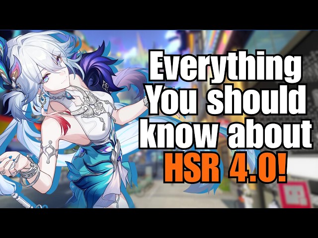 The Ultimate Beginner Guide to HSR 4.0!