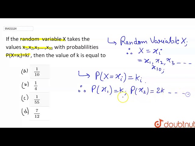 If the random  variable X takes the values `x_1,x_2,x_3….,x_(10)` with probablilities