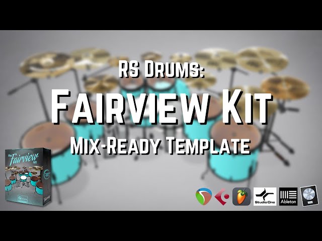 Mix-Ready RS Drums 'Fairview Kit' Template