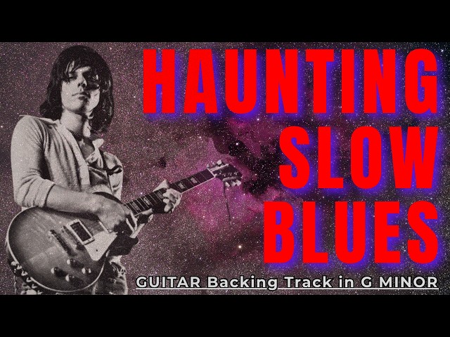 Haunting Sad Slow Blues Guitar Backing Track in G Minor