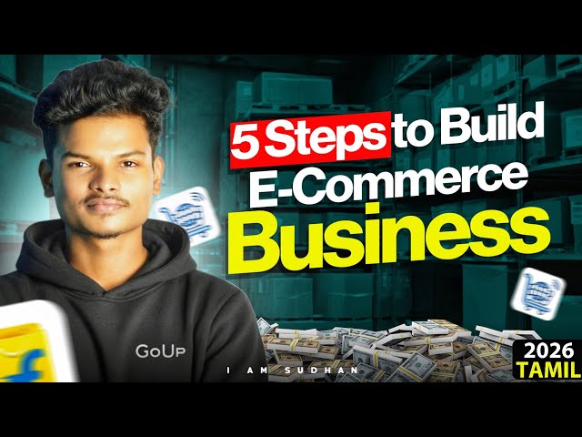 How to Start Your Own E-Commerce Business in 2026 (Step-by-Step Guide) Tamil