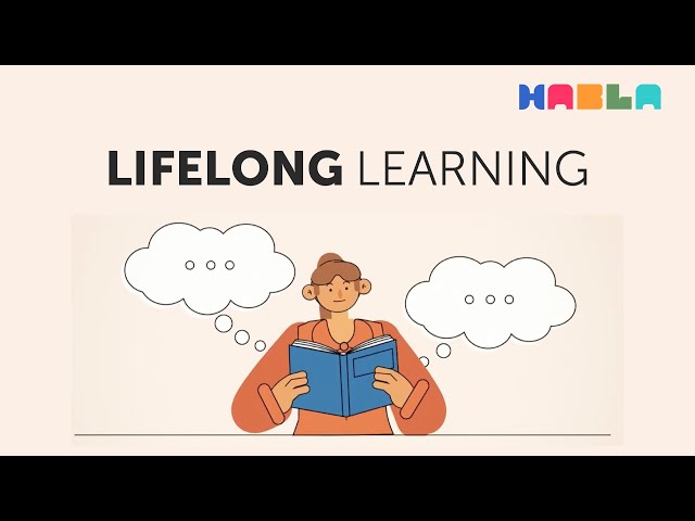 Lifelong Learning  | HABLA