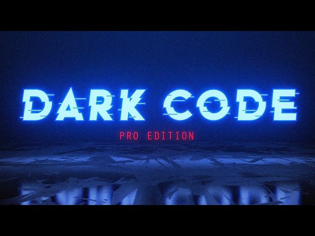 Dark Code | 4 Ways PRO EDITION