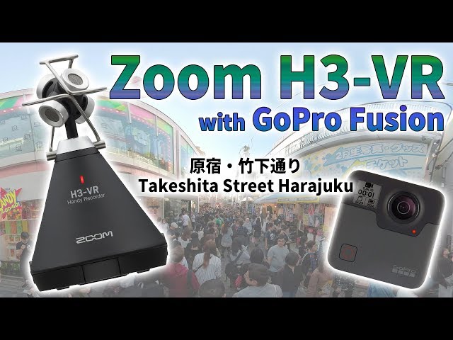 Zoom H3-VR with Gopro Fusion (Takeshita Street Harajuku Japan)
