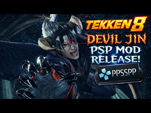 TEKKEN 8 DEVIL JIN S2 RELEASE CODE MOD PPSSPP FINAL BY KAJ