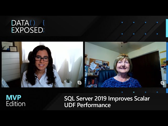SQL Server 2019 Improves Scalar UDF Performance | Data Exposed: MVP Edition