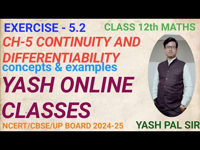 CH-5 CONTINUITY AND DIFFERENTIABILITY IN ONE VIDEO FOR 12TH CLASS STUDENTS/NCERT/UP BOARD/@yash03555