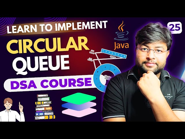 Master Circular Queue in Java | Step-by-Step Implementation | DSA Course