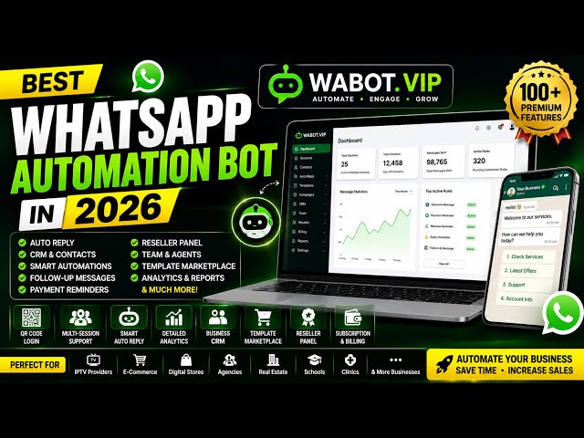 Best WhatsApp Automation Bot in 2026 | WABOT.VIP, CRM, Reseller Panel & Business Automations & More