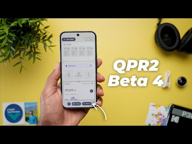 Android 17 QPR2 Beta 4 Is Here! New & Hidden Features