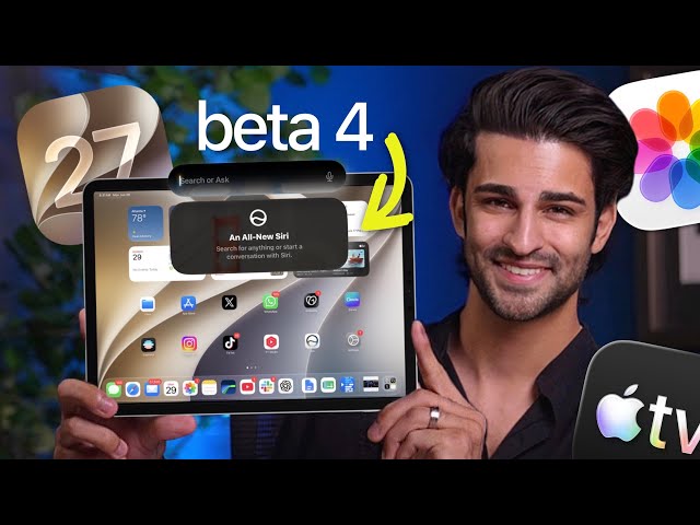 iPadOS 27 Beta 4 is Out! Here’s What’s New & Updated! ✨