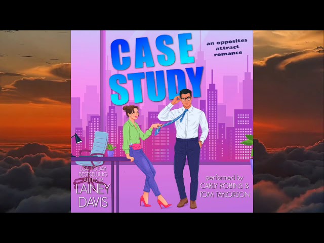Case Study full-length rom-com audiobook (opposites attract, surprise pregnancy)