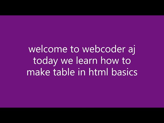webcoder aj  how to make table using html , HTML Tutorial For Beginners In Hindi (With Notes)