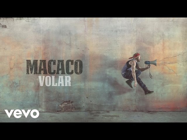 Macaco - Volar (Audio)