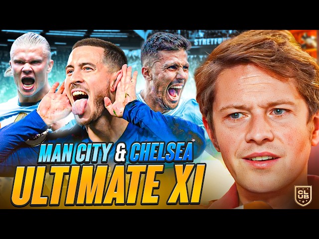 MAN CITY & CHELSEA ALL-TIME COMBINED XI!