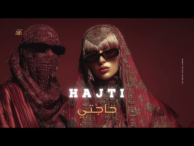 Hajti | حاجتي | Arabic Techno House Mix SNX