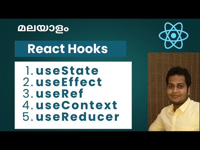 React Hooks Malayalam Tutorial | useState, useEffect, useRef, useReducer, useContext