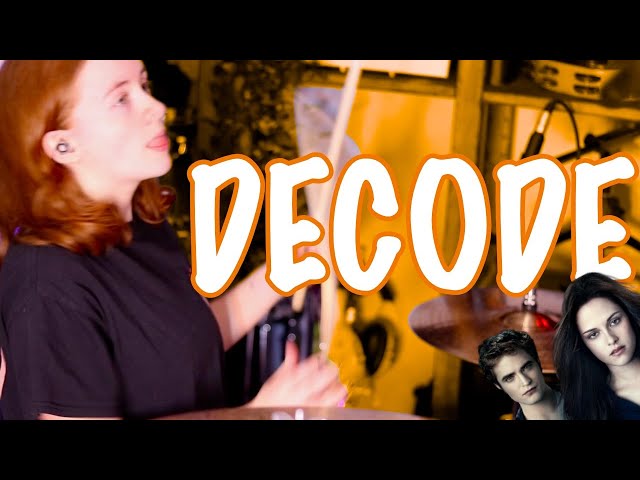 Decode - Paramore - Drum Cover