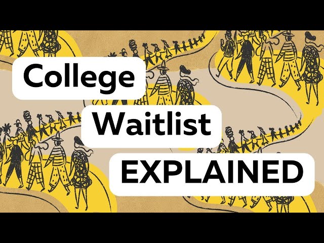 College Waitlist EXPLAINED (+ What and What Not To Do)