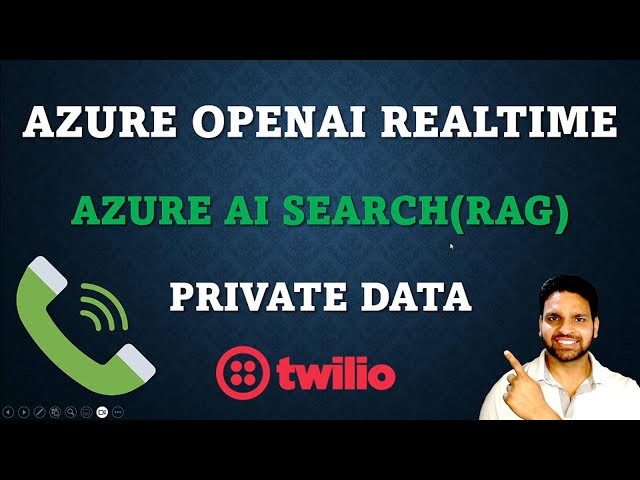 AI Customer Service: Building a Voice Helpline with Azure OpenAI Realtime, AI Search RAG and Twilio