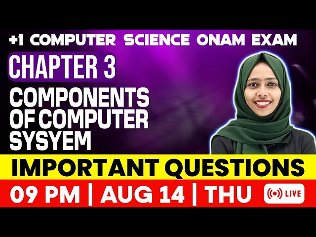 +1 Computer Science Onam Exam | Components Of Computer System | Important Questions | Exam Winner