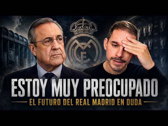 🤔 I'M VERY WORRIED ABOUT THE FUTURE OF REAL MADRID