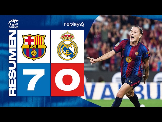 FC BARCELONA 7-0 REAL MADRID | J06 LIGA F MOEVE