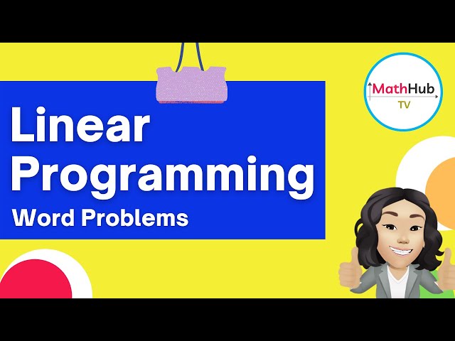 How to Solve Linear Programming Word Problems | Maximization and Minimization