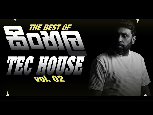 The Best of Sinhalese Tech House Remixes Vol. 02 🇱🇰 | Nonstop DJ Mix 2026 | EMB