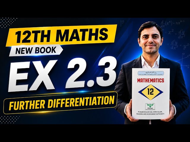 Exercise 2.3 Class 12 Math New Book 2026 || Equations Of Tangents And Normals