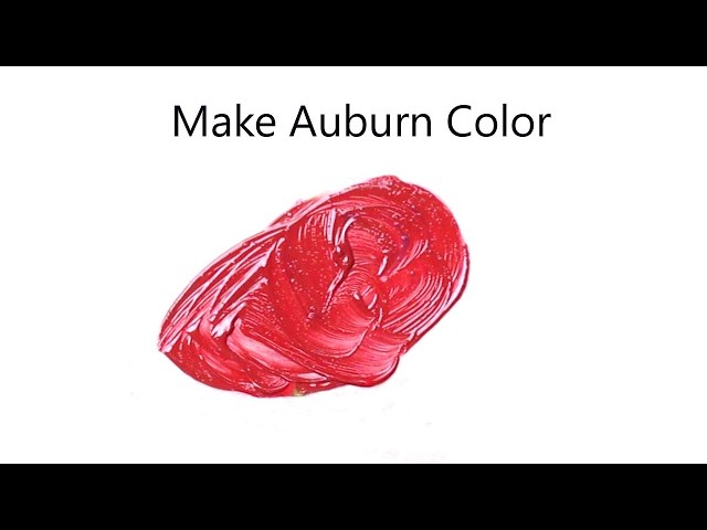 How To Make Auburn Color | Color Mixing