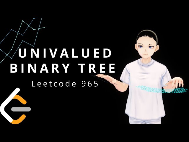 Leetcode 965 - Univalued Binary Tree(JAVA, Solution Explain!)