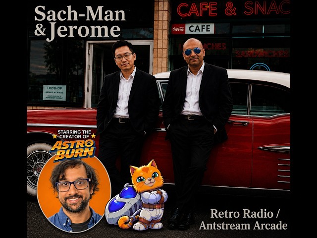 Antstream Retro Radio Podcast - Episode 4 - HaZ Dulull and ASTRO BURN