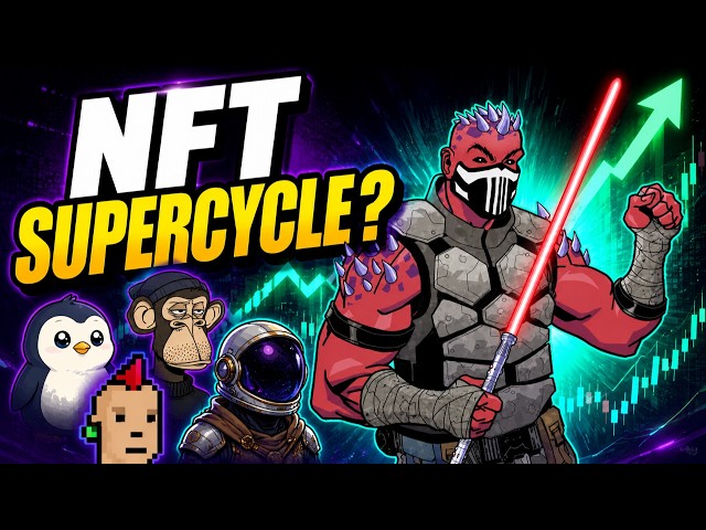 Is the Next NFT Supercycle Starting NOW?