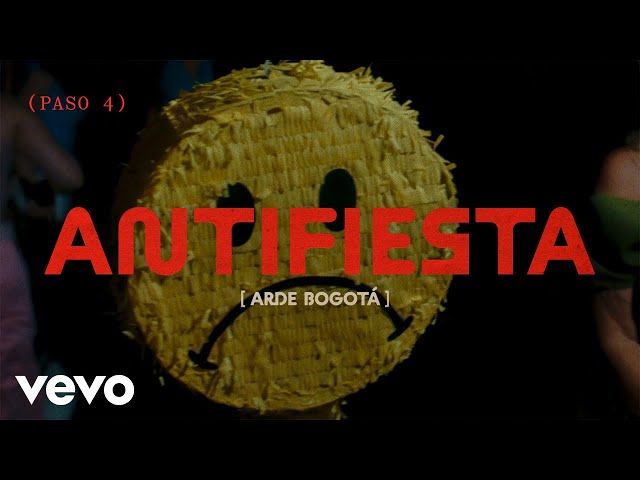 Arde Bogotá - Antifiesta (Video Oficial)