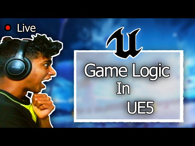 "Game Logic" in Unreal Engine C++ | 250 Days of Programming (Day 131/250))