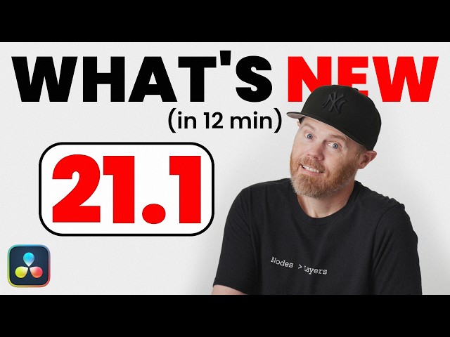 NEW! DaVinci Resolve 21.1 Details YOU NEED TO KNOW