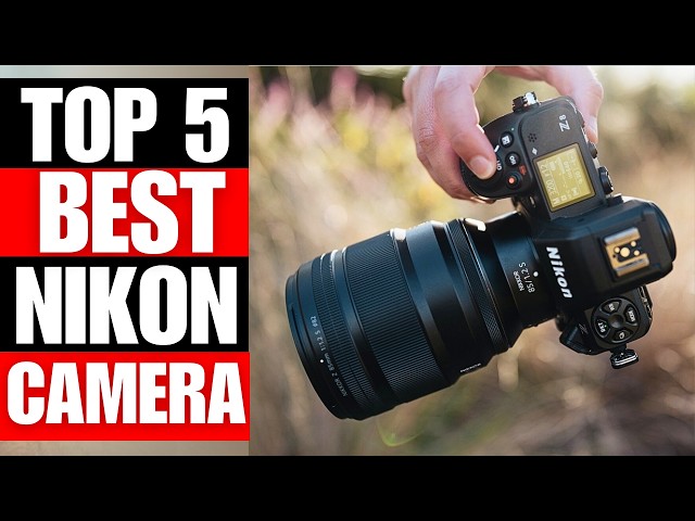 TOP 5 Best Nikon Cameras Of 2026