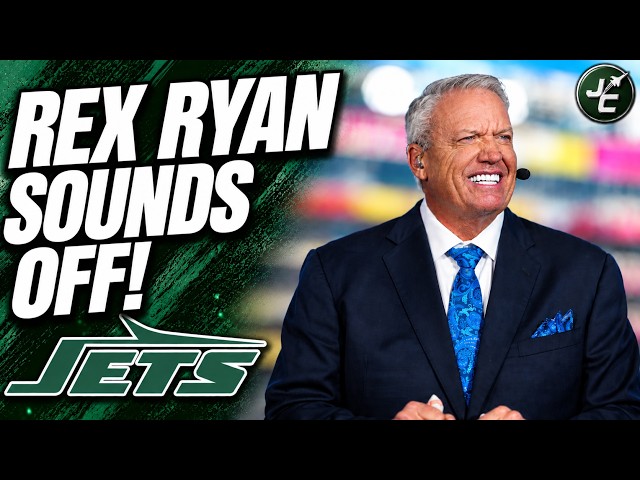 Rex Ryan SOUNDS OFF On The New York Jets So Far!