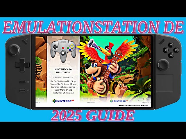 Emudeck: Ultimate Emulation Guide 2025 Edition