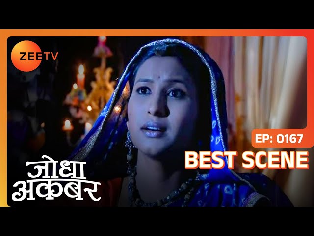 Jodha Akbar - Hindi TV Serial - Ep 167 - Best Scene - Rajat Tokas,Paridhi Sharma - Zee TV