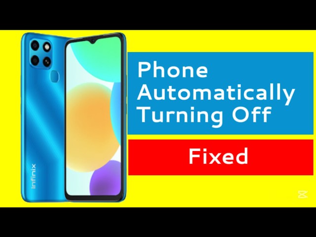 How to fix phone turning off by itself