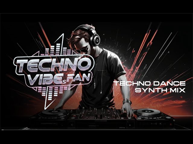 TECHNO DANCE 80s 90s 2000s INSPIRED MELODIC EDM MIX